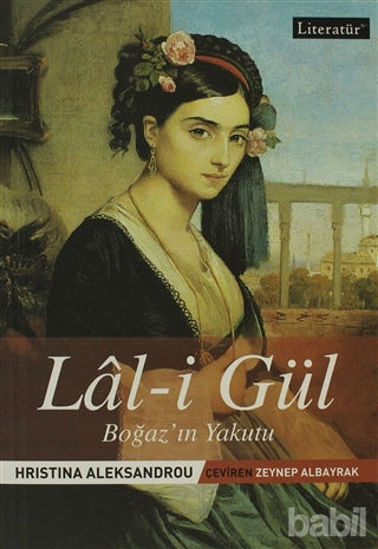 Picture of Lal-i Gül - Boğaz'ın Yakutu