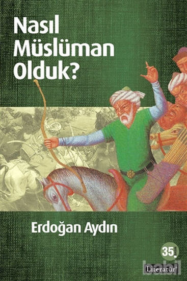 Picture of Nasıl Müslüman Olduk?