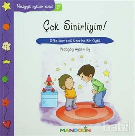 Picture of Pedagojik Öyküler: 17 - Çok Sinirliyim!