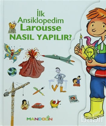 Picture of İlk Ansiklopedim Larousse Nasıl Yapılır?