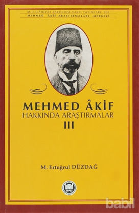 Picture of Mehmed Akif Hakkında Araştırmalar 3