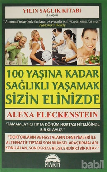 Picture of 100 Yaşına Kadar Sağlıklı Yaşamak Sizin Elinizde