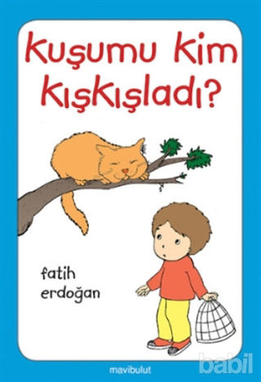 Picture of Kuşumu Kim Kışkışladı?