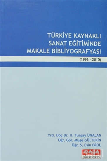 Picture of Türkiye Kaynaklı Sanat Eğitiminde Makale Bibliyografyası