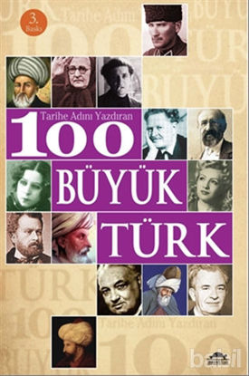 Picture of Tarihe Adını Yazdıran 100 Büyük Türk