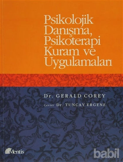 Picture of Psikolojik Danışma, Psikoterapi Kuram ve Uygulamaları