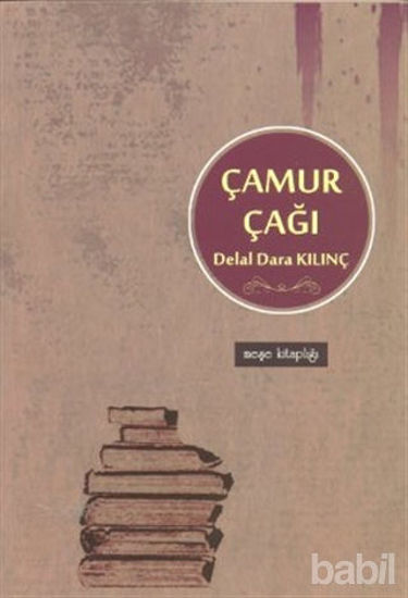 Picture of Çamur Çağı
