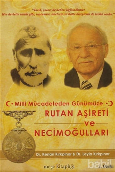 Picture of Milli Mücadeleden Günümüze Rutan Aşireti ve Necimoğulları
