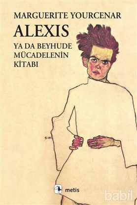 Picture of Alexis ya da Beyhude Mücadelenin Kitabı