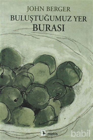 Picture of Buluştuğumuz Yer Burası