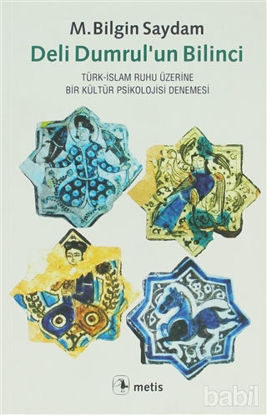 Picture of Deli Dumrul’un Bilinci