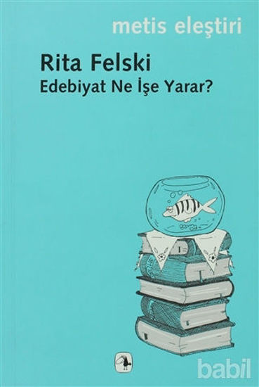 Picture of Edebiyat Ne İşe Yarar?