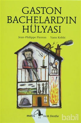 Picture of Gaston Bachelard’ın Hülyası