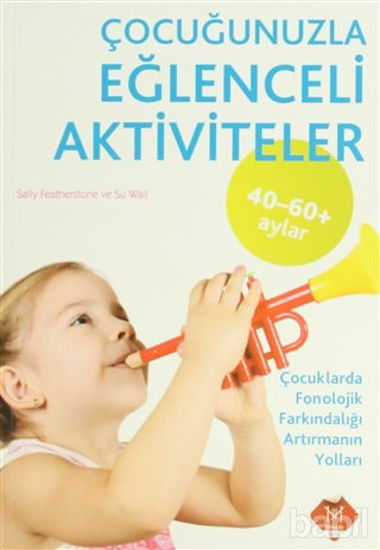 Picture of Çocuğunuzla Eğlenceli Aktiviteler (40 - 60 Ay)