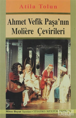Picture of Ahmet Vefik Paşa’nın Moliere Çevirileri