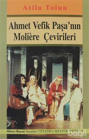 Picture of Ahmet Vefik Paşa’nın Moliere Çevirileri