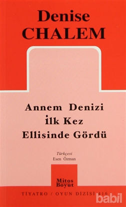 Picture of Annem Denizi İlk Kez Ellisinde Gördü