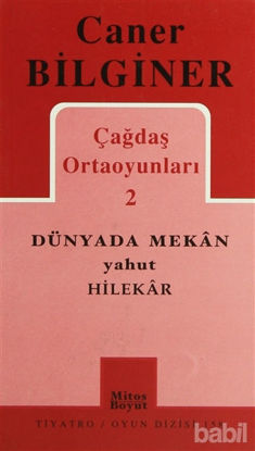 Picture of Çağdaş Ortaoyunları 2 Dünyada Mekan Yahut Hilekar