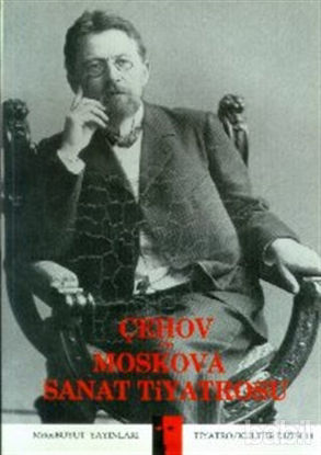 Picture of Çehov ve Moskova Sanat Tiyatrosu