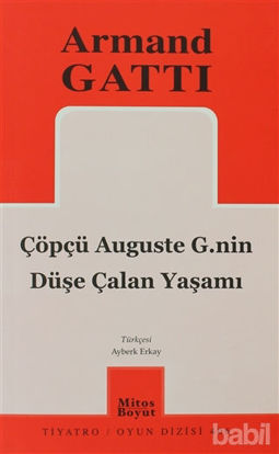 Picture of Çöpçü Auguste G.nin Düşe Çalan Yaşamı