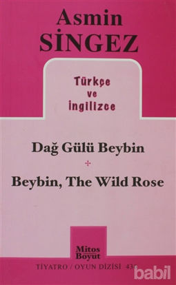 Picture of Dağ Gülü Beybin - Beybin, The Wild Rose