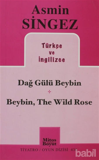 Picture of Dağ Gülü Beybin - Beybin, The Wild Rose