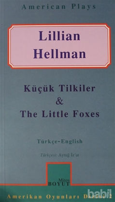 Picture of Küçük Tilkiler & The Little Foxes