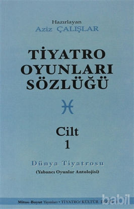 Picture of Tiyatro Oyunları Sözlüğü Cilt: 1