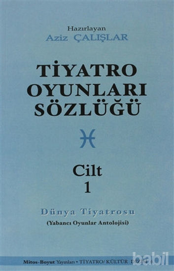 Picture of Tiyatro Oyunları Sözlüğü Cilt: 1