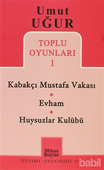 Picture of Toplu Oyunları 1 - Kabakçı Mustafa Vakası - Evham - Huysuzlar Kulübü