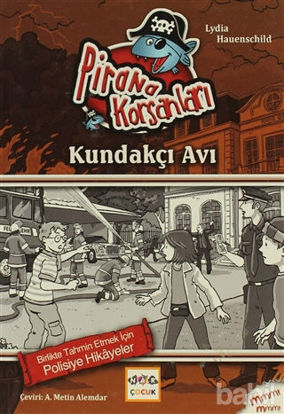 Picture of Pirana Korsanları: Kundakçı Avı