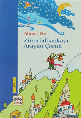 Picture of Zümrüdüankayı Arayan Çocuk