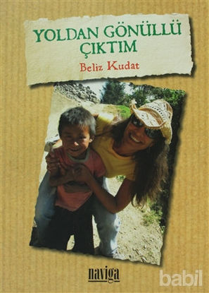 Picture of Yoldan Gönüllü Çıktım