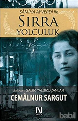 Picture of Samiha Ayverdi ile Sırra Yolculuk