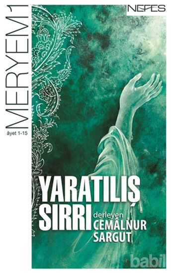 Picture of Yaratılış Sırrı - Meryem Suresi (1-15. Ayet)