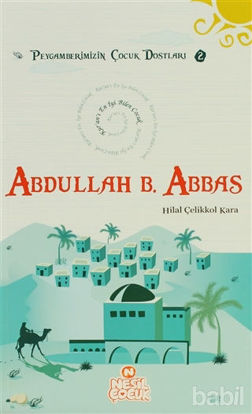 Picture of Kur’an’ı En İyi Bilen Çocuk - Abdullah bin Abbas (r.a.)