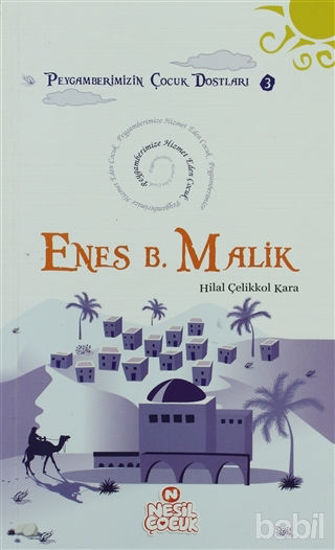 Picture of Enes Bin Malik  - Peygamberimize Hizmet Eden Çocuk