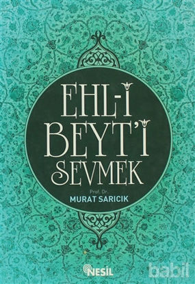 Picture of Ehl-i Beyt’i Sevmek