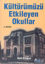 Picture of Kültürümüzü Etkileyen Okullar