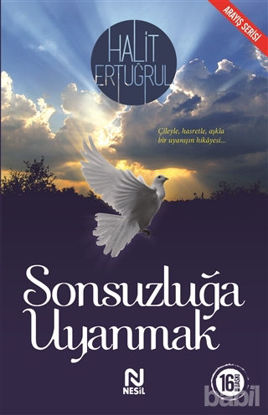 Picture of Sonsuzluğa Uyanmak