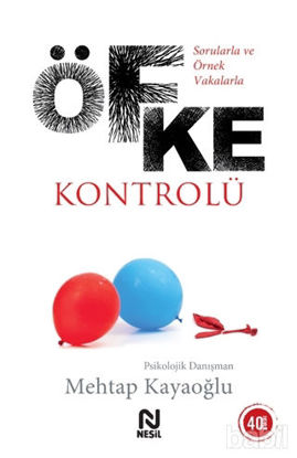 Picture of Sorularla ve Örnek Vakalarla Öfke Kontrolü