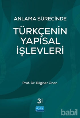 Picture of Anlama Sürecinde Türkçenin Yapısal İşlevleri