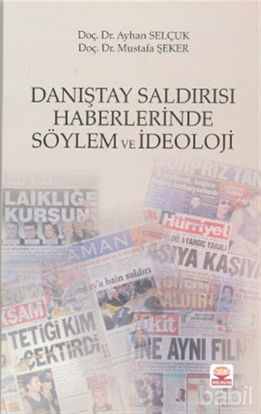 Picture of Danıştay Saldırısı Haberlerinde Söylem ve İdeoloji