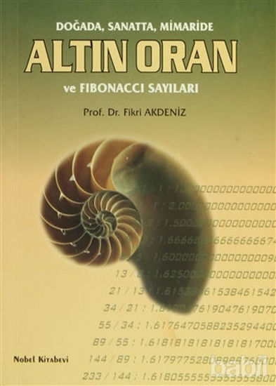 Picture of Doğada, Sanatta, Mimaride Altın Oran ve Fibonacci Sayıları