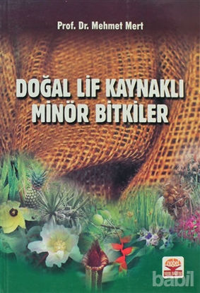 Picture of Doğal Lif Kaynaklı Minör Bitkiler