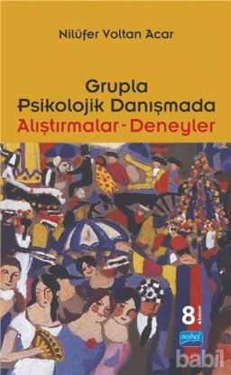 Picture of Grupla Psikolojik Danışmada Alıştırmalar - Deneyler