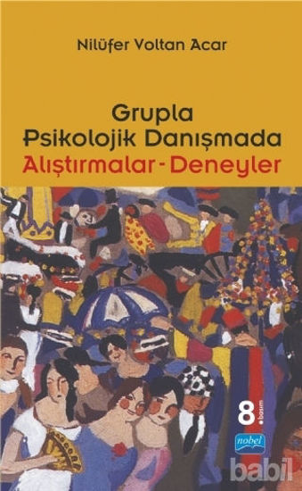 Picture of Grupla Psikolojik Danışmada Alıştırmalar - Deneyler