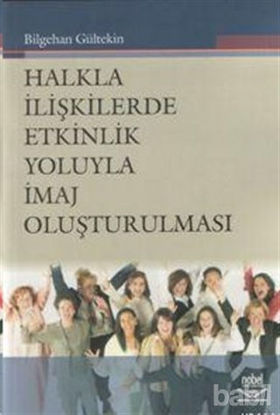 Picture of Halkla İlişkilerde Etkinlik Yoluyla İmaj Oluşturulması