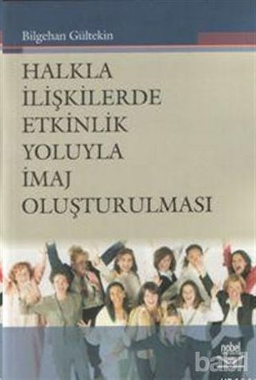 Picture of Halkla İlişkilerde Etkinlik Yoluyla İmaj Oluşturulması
