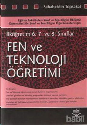 Picture of İlköğretim 6. 7. ve 8. Sınıflar İçin Fen ve Teknoloji Öğretimi